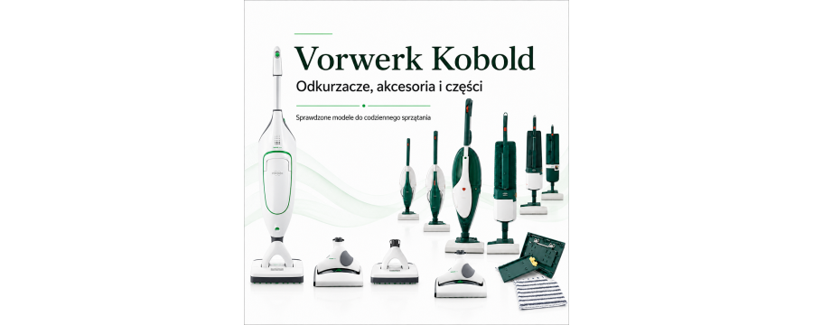 Odkurzacze Vorwerk Kobold / Folletto – modele i zestawy