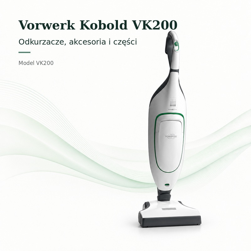 Vorwerk Kobold VK200 – części i akcesoria Supervacuum